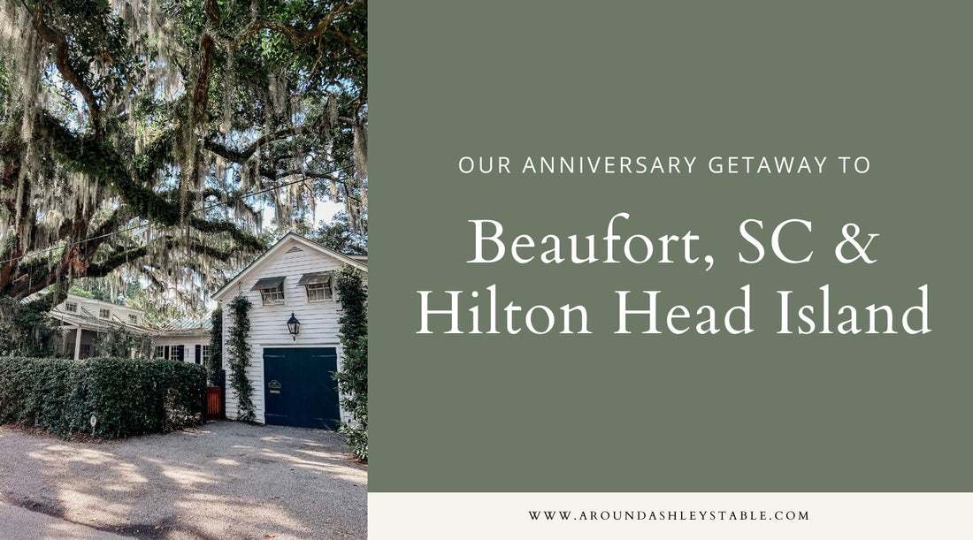 Anniversary Getaway to Beaufort and Hilton Head Island South Carolina