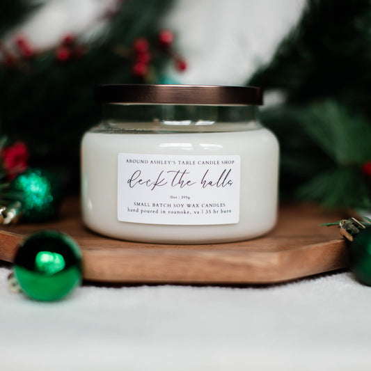 Deck the Halls | 10oz Soy Apothecary Candle